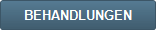 BEHANDLUNGEN